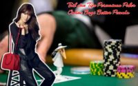 Trik dan Tips Permainan Poker Online Bagi Bettor Pemula